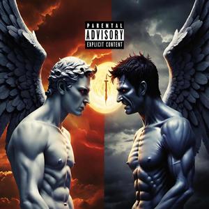 ANGELS VS DEMONS (Explicit)