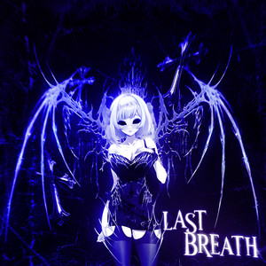 Last Breath (Explicit)