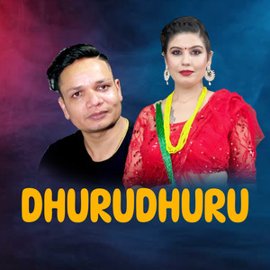 DHURUDHURU