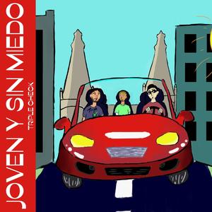 Joven y Sin Miedo (Explicit)