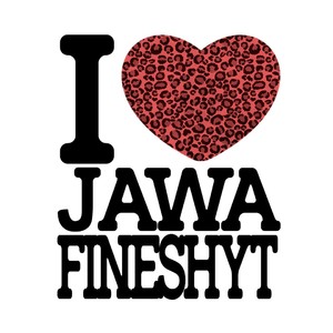 I <3 Jawa Fineshyt