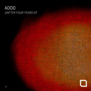 Adoo - After Four Years (Original Mix)
