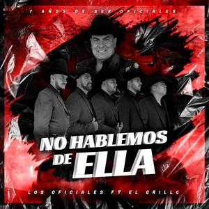 No hablemos de ella (feat. El Grillo)