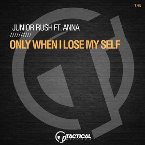Only When I Lose My Self (Original Mix)