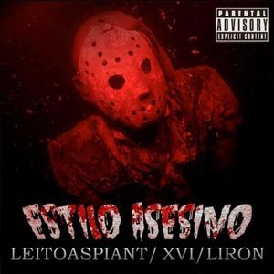 Estilo Asesino (feat. LeitoAspiant & XVI) [Explicit]