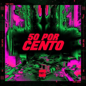 50 POR CENTO (Explicit)