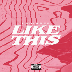 Like This (Explicit)
