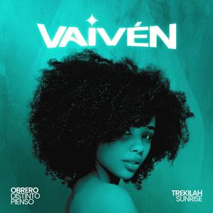 Vaivén (feat. Trekilah Sunrise)