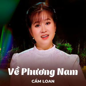 Về Phương Nam