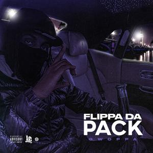 Flippa Da Pack (Explicit)