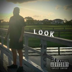 Look Back On (Explicit)