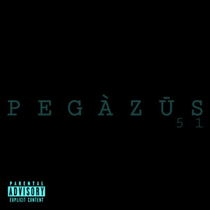 Pegàzūs 51 (Explicit)