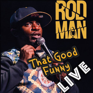 That Good Funny (Live) [Explicit]