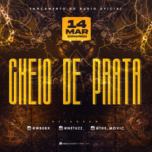 Cheio de Prata (Explicit)
