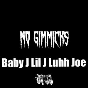 No Gimmicks (feat. Luhh Joe) (Explicit)