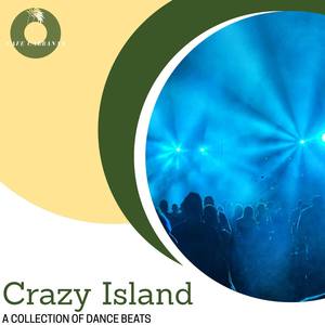 Crazy Island - A Collection Of Dance Beats