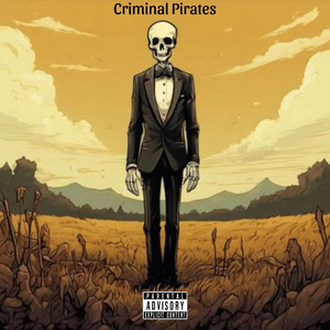 Criminal Pirates (Explicit)