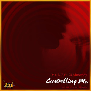 Controlling Me (Explicit)