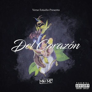 Del Corazón (Remasterizado) [Explicit]