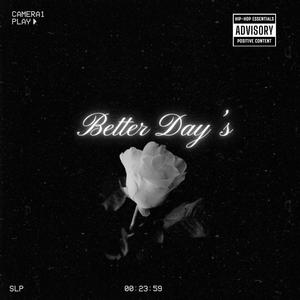 Better Days (Explicit)