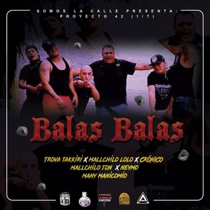 Balas Balas (feat. Many Manicomio) [Explicit]