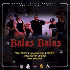 Balas Balas(feat. Many Manicomio) (Explicit)