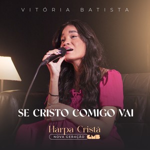 Se Cristo Comigo Vai (Playback)