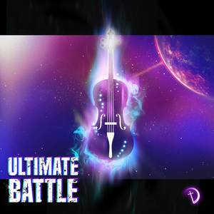 Ultimate Battle (From "Dragon Ball Super") [Orchestrated]