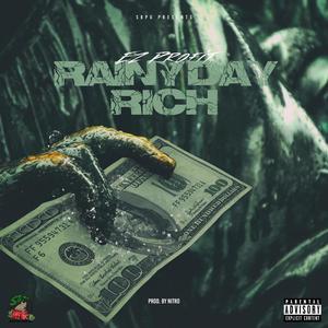 RAINY DAY RICH (Explicit)