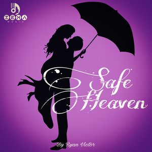 Safe Heaven (For Mirella)