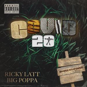 COVID 20(feat. Big Poppa)
