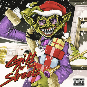 Gift For The Streets (Explicit)