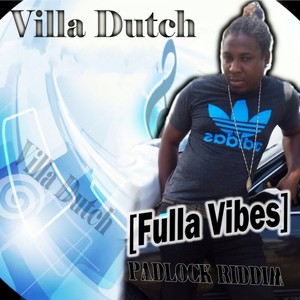 Fulla Vibes (Padlock Riddim) (Explicit)