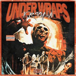 UNDER WRAPS (Explicit)