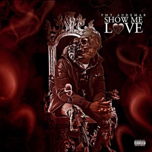 Show Me Love (Explicit)