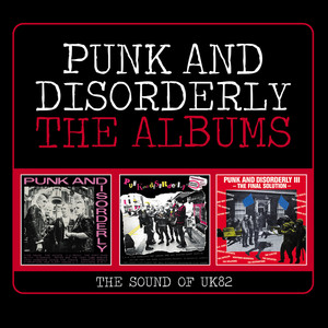 Punk And Disorderly: The Albums (The Sound Of UK82) [Explicit]