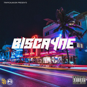 Biscayne (Explicit)