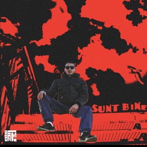 Sunt Bine (Explicit)