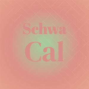 Schwa Cal