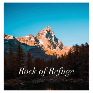 Rock of Refuge