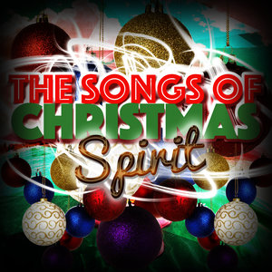 The Songs of Christmas Spirit