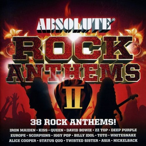 Absolute Rock Anthems II