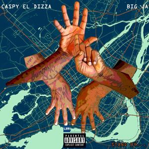 Stand By (feat. Big Ja) (Explicit)