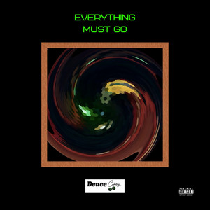 Everything Must Go (Explicit)