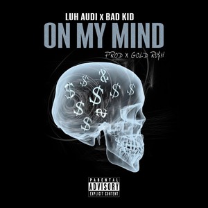 On My Mind (Explicit)