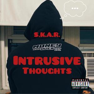 Intrusive Thoughts (Explicit)