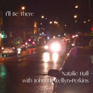 I'll Be There(feat. John Llewellyn-Perkins)