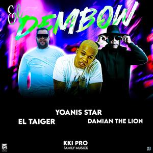 El Dembow (feat. Los Desiguales) (Remastered)