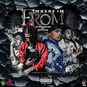 Where I'm From (Explicit)