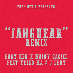 Janguear (Remix) [Explicit]